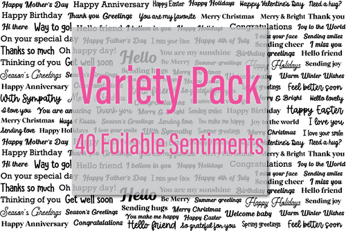 40 Foilable Sentiments | Variety Pack