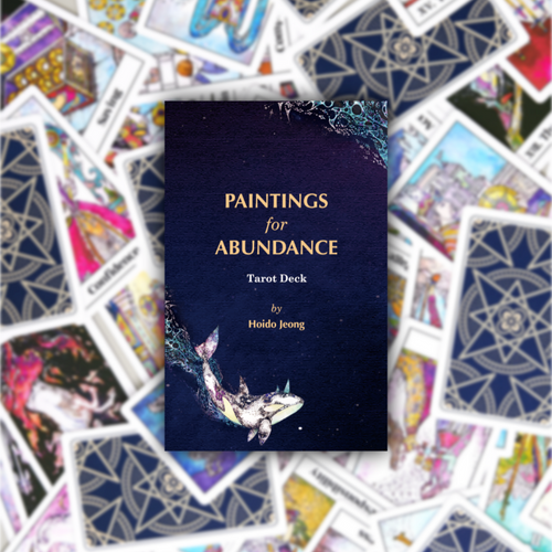 [ PAINTINGS for ABUNDANCE ] Tarot Decks by Jeong Hoido