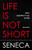 Seneca: Life is Not Short (Korean Edition)