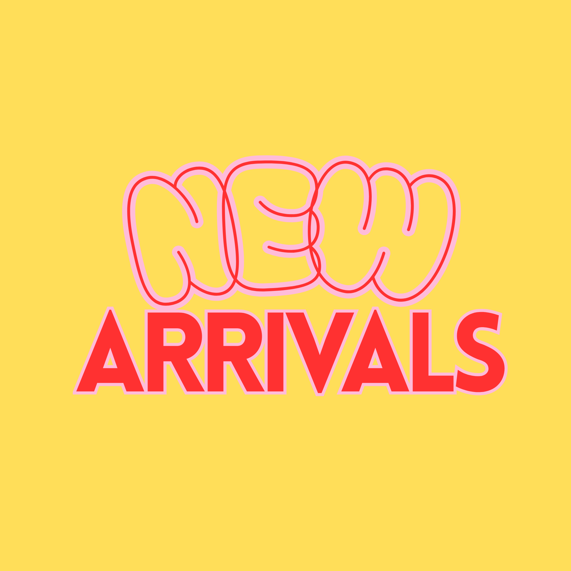 New Arrivals