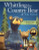 Whittling the Country Bear & His Friends: 12 Simple Projects for Beginners by Mike Shipley