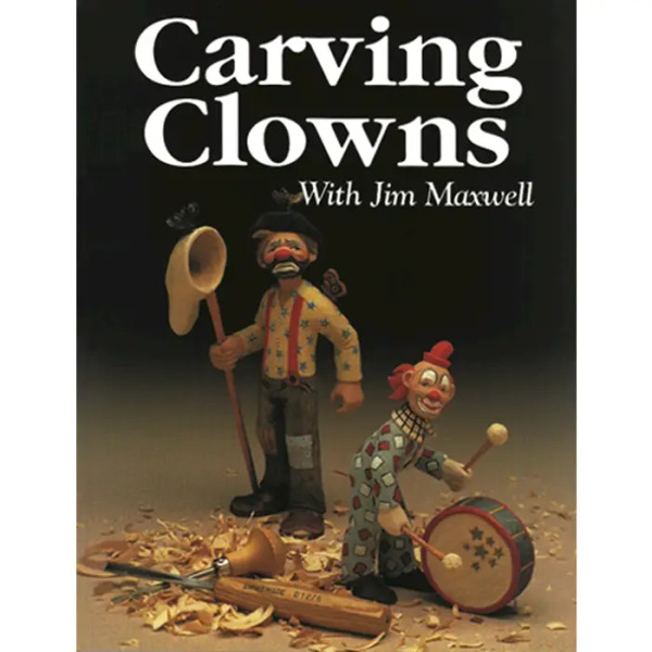 Carving Clowns by Jim Maxwell