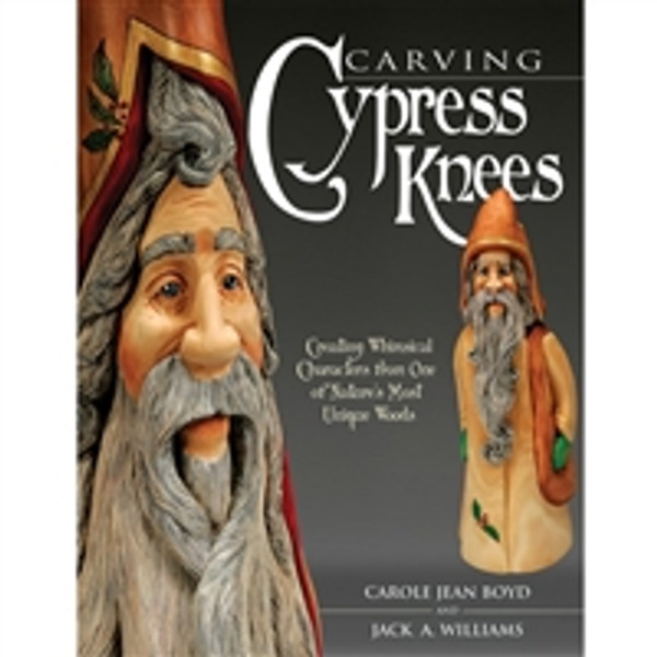 Carving Cypress Knees by Carole Boyd