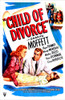 Child Of Divorce Us Poster From Left: Madge Meredith Regis Toomey Sharyn Moffett 1946 Movie Poster Masterprint - Item # VAREVCMCDCHOFEC423H