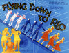 Flying Down To Rio Fred Astaire 1933 Movie Poster Masterprint - Item # VAREVCMCDFLDOEC013H