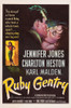 Ruby Gentry Us Poster Art From Left: Charlton Heston Jennifer Jones On Poster Art 1952 Tm And Copyright ??20Th Century Fox Film Corp. All Rights Reserved./Courtesy Everett Collection Movie Poster Masterprint - Item # VAREVCMMDRUGEEC001H