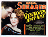 Strangers May Kiss Us Poster From Left: Neil Hamilton Norma Shearer 1931. Movie Poster Masterprint - Item # VAREVCMCDSTMAEC001H