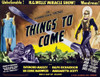 Things To Come From Left On 1947 Rerelease Poster Art: Margaretta Scott Raymond Massey 1936 Movie Poster Masterprint - Item # VAREVCMCDTHTOEC014H