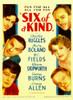 Six Of A Kind Left From Top: Gracie Allen George Burns Alison Skipworth Right From Top: Charlie Ruggles Mary Boland W.C. Fields On Midget Window Card 1934. Movie Poster Masterprint - Item # VAREVCMCDSIOFEC099H