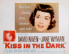 A Kiss In The Dark Jane Wyman David Niven 1949 Movie Poster Masterprint - Item # VAREVCMSDKIINEC025H