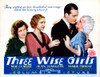 Three Wise Girls Us Lobbycard Marie Prevost Mae Clarke Walter Byron Jean Harlow 1932 Movie Poster Masterprint - Item # VAREVCMSDTHWIEC018H