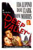 Deep Valley Us Poster From Left: Ida Lupino Dane Clark Wayne Morris 1947 Movie Poster Masterprint - Item # VAREVCMCDDEVAEC001H