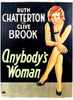Anybody'S Woman Us Poster Art Ruth Chatterton 1930 Movie Poster Masterprint - Item # VAREVCMCDANWOEC004H