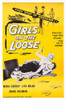 Girls On The Loose Bottom L-R: Lita Milan Mara Corday 1958 Movie Poster Masterprint - Item # VAREVCMCDGIONEC051H
