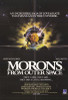 Morons From Outer Space Movie Poster Print (27 x 40) - Item # MOVGH1660