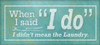 I Do Poster Print by Stephanie Marrott - Item # VARPDXSM7703