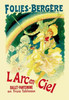 L Arc en Ciel: Folies-Bergere 1893 Poster Print by  Jules Cheret - Item # VARPDX341398