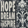 Hope Dream Inspire Poster Print by Stephanie Marrott - Item # VARPDXSM8537