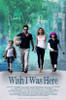 Wish I Was Here Movie Poster Print (27 x 40) - Item # MOVAB48045 Wish I Was Here Movie Poster Print (27 x 40) - Item # MOVAB48045