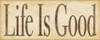 Life is Good Poster Print by Stephanie Marrott - Item # VARPDXSM7437