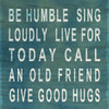 Be Humble Poster Print by  SD Graphics Studio - Item # VARPDX8676U