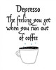 Depresso Poster Print by Jan Weiss - Item # VARPDXW832D
