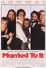 Married to It Movie Poster Print (27 x 40) - Item # MOVAF1414