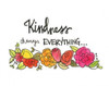 Kindness Poster Print by Monica Martin