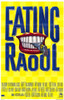 Eating Raoul Movie Poster (11 x 17) - Item # MOV198520