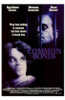Common Bonds Movie Poster (11 x 17) - Item # MOV235199