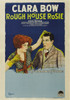 Rough House Rosie Poster Art From Left: Clara Bow Reed Howes 1927. Movie Poster Masterprint - Item # VAREVCMCDROHOEC043H