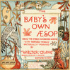 Title Page From The Book Babys Own Aesop By Walter Crane Published C1920 PosterPrint - Item # VARDPI1855443