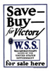 Digitally restored war propaganda poster. This vintage World War II poster declares - Save, Buy, for Victory, W.S.S., War Savings Stamps Issued By The United States Government, For Sale Here. Poster Print - Item # VARPSTJPA100372M