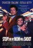 Stop! or My Mom Will Shoot Movie Poster Print (27 x 40) - Item # MOVCF4420
