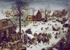 The Census at Bethlehem  1566  Pieter Bruegel the Elder  Oil on Wood Panel  Royal Museums of Fine Arts  Brussels  Belgium Poster Print - Item # VARSAL11582484