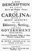 Carolina: History, 1707. /N'A New Description Of That Fertile And Pleasant Province Of Carolina,' By John Archdale. Published At London, 1707. Poster Print by Granger Collection - Item # VARGRC0090105