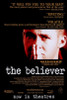 The Believer Movie Poster Print (27 x 40) - Item # MOVCG3997