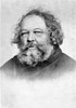 Mikhail Bakunin (1814-1876). /Nrussian Anarchist And Writer. Poster Print by Granger Collection - Item # VARGRC0041024