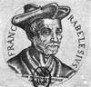 Francois Rabelais /N(1494-1553). French Humorist And Satirist. Line Engraving, 16Th Century. Poster Print by Granger Collection - Item # VARGRC0003236