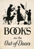 Poster: Books, C1925. /N'Books On The Out-Of-Doors.' Poster By Ethel Taylor, C1925. Poster Print by Granger Collection - Item # VARGRC0527212