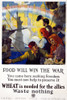 World War I: U.S. Poster. /N'Food Will Win The War.' U.S. Food Administration World War I Poster, 1917. Poster Print by Granger Collection - Item # VARGRC0007276