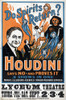 Harry Houdini (1874-1926). /Namerican Magician. Poster Advertising A Magic Show In Which Houdini Exposes Fraud Spiritual Mediums. Lithograph, C1909. Poster Print by Granger Collection - Item # VARGRC0351386