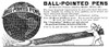 Advertisement: Pens, 1887. /Namerican Newspaper Advertisement For Ball-Pointed Pens. Engraving, 1887. Poster Print by Granger Collection - Item # VARGRC0078303