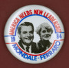 Mondale Campaign Button. /Ndemocratic Presidential Campaign Button From Walter Mondale'S 1984 Bid For President, With Vice Presidential Candidate Geraldine Ferraro. Poster Print by Granger Collection - Item # VARGRC0068319