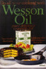 Vegetable Oil Ad, 1918. /Namerican Advertisement For Wesson Vegetable Oil, 1918. Poster Print by Granger Collection - Item # VARGRC0163258