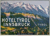 Luggage Label. /Nluggage Label From The Hotel Tyrol Innsbruck In Austria, Early 20Th Century. Poster Print by Granger Collection - Item # VARGRC0095830