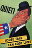 Wwii: Careless Talk Poster. /N'Quiet! Loose Talk Can Cost Lives.' American World War Ii Poster, 1942, Warning Of The Dangers Of Careless Talk. Poster Print by Granger Collection - Item # VARGRC0036026