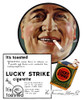 Luckys Cigarette Ad, 1919. /N"It'S Toasted": Advertisement For Lucky Strike Brand Cigarettes, From An American Magazine Of 1919. Poster Print by Granger Collection - Item # VARGRC0033503