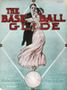 The Baseball Glide, 1909. /Ncover For The Sheet Music For 'The Baseball Glide,' By Andrew Sterling And Harry Von Tilzer, 1909. Poster Print by Granger Collection - Item # VARGRC0260635