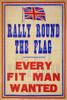 Wwi: Poster, 1915. /N'Rally Round The Flag, Every Fit Man Wanted.' Lithograph, 1915. Poster Print by Granger Collection - Item # VARGRC0354433